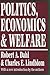 Politics, Economics, and Welfare by Robert A. Dahl