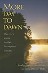 More Day to Dawn: Thoreau's 'Walden' for the Twenty-first Century (Spirit of Thoreau)