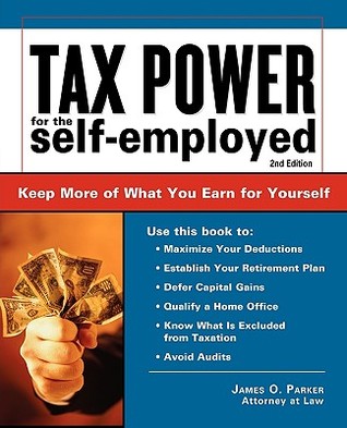 Tax Power for the Self-Employed: Straightforward Advice from an Expert (Paperback)