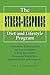 The Stress Response Diet and Lifestyle Program: A Hormone-balancing Diet and Exercise System to Help You Achieve Permanent Weight Loss, Optimal Health, and Longevity
