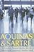 Aquinas and Sartre: On Free...