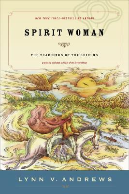 Spirit Woman: The Teachings of the Shields (Paperback)