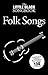 Little Black Songbook of Folk Songs: Lyrics/Chord Symbols