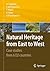 Natural Heritage from East to West: Case studies from 6 EU countries