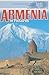 Armenia in Pictures (Visual...