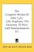 The Complete Works Of John Lyly: Life; Euphues; The Anatomy Of Wyt; And Entertainments V1
