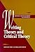 Writing Theory and Critical Theory (Research and Scholsarship in Composition)