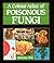 Colour Atlas of Poisonous Fungi: A Handbook for Pharmacists, Doctors and Biologists