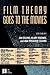Film Theory Goes to the Movies