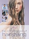 The Complete Book of Hairstyling by Charles Worthington The Complete Book of Hairstyling by Charles Worthington