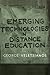 Emerging Technologies in Distance Education (Issues in Distance Education)