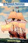 Of Plymouth Plantation by William Bradford