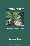 Hidden Spring: The Spiritual Dimension of Therapy Hidden Spring: The Spiritual Dimension of Therapy