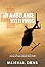 An Ambulance With Wings: Learning to Trust God through the Journey of Isaac: A Special Needs Child