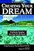 CREATING YOUR DREAM: Confidently Stepping into Your Own