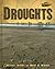Droughts (Disasters Up Close)