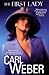 The first Lady by Carl Weber