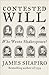Contested Will: Who Wrote Shakespeare