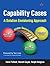 Capability Cases: A Solution Envisioning Approach