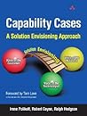 Capability Cases: A Solution Envisioning Approach