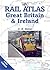 Rail Atlas Great Britain and Ireland