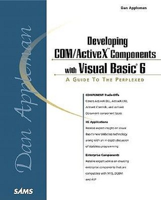 Dan Appleman's Developing COM/ActiveX Components With Visual Basic 6 (Paperback)