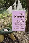 The Nature of Home: Taking Root in a Place