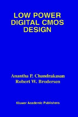 Low Power Digital CMOS Design (Hardcover)