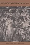 Heresy and Literacy, 1000-1530 by Peter Biller