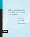 JMP for Basic Univariate and Multivariate Statistics: A Step-by-step Guide