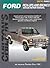 Ford Pick-ups and Bronco 1976-86 Repair Manual by Chilton