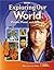 Exploring Our World: People, Places, and Cultures