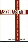 A Secular Faith: ...