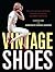 Vintage Shoes by Caroline Cox