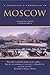 A Traveller's Companion to Moscow by Laurence Kelly