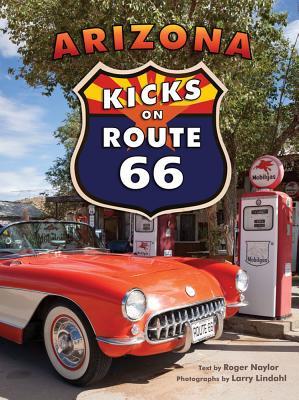 Arizona Kicks on Route 66 (Paperback)