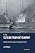 The Great Naval Game: Brita...
