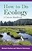 How to Do Ecology: A Concise Handbook