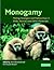 Monogamy: Mating Strategies and Partnerships in Birds, Humans and Other Mammals