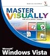 Master VISUALLY Microsoft Windows Vista Master VISUALLY Microsoft Windows Vista