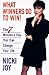 What Winners Do to Win!: The 7 Minutes a Day That Can Change Your Life