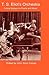 T.S. Eliot's Orchestra: Critical Essays on Poetry and Music (Border Crossings)
