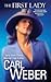 The First Lady by Carl Weber The First Lady by Carl Weber