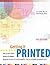 Getting It Printed: How to Work With Printers and Graphic Imaging Services to Assure Quality, Stay on Schedule and Control Costs (Getting It Printed) 4th Edition