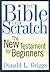 The Bible from Scratch: The...