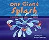 One Giant Splash: A Counting Book About the Ocean (Know Your Numbers)