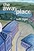The Away Place