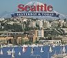 Yesterday and Today: Seattle (Yesterday & Today) Yesterday and Today: Seattle (Yesterday & Today)