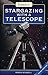 Stargazing With a Telescope