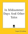 In Midsummer Days...